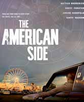 Смотреть Онлайн Американская сторона / The American Side [2016]